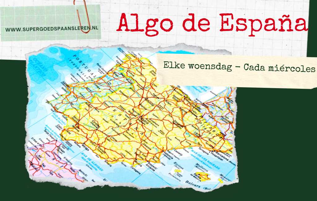 Algo de España – deel 84: even wat Spaans oefenen