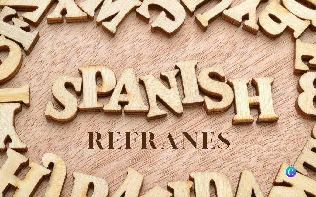 Ken je deze vijf bijzondere Spaanse spreekwoorden al?
