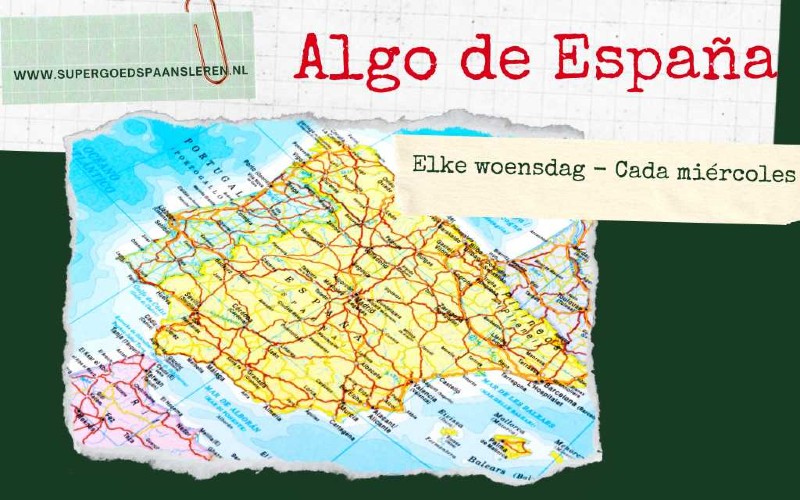 Algo de España – deel 119: Eventjes Spaans leren vandaag
