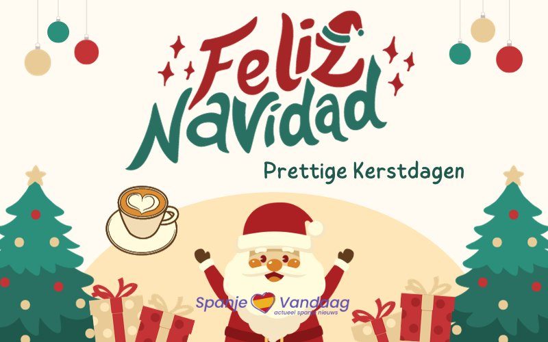 Prettige Kerstdagen en ‘Feliz Navidad’ namens SpanjeVandaag 🎄🧑‍🎄