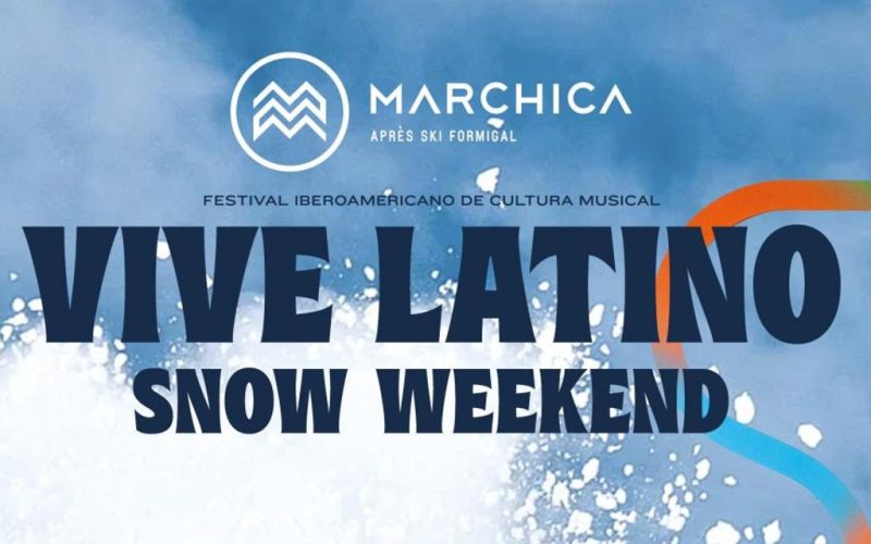 Vier op 31 Maart het Vive Latino Snow Weekend in skigebied Formigal-Panticosa